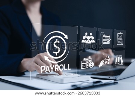 Payroll Management and Salary Processing System. Businesswoman calculates payroll, with icons representing employee salaries management, payment scheduling, efficient payroll, financial documentation,