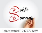 PD - Public Domain consists of all the creative work to which no exclusive intellectual property rights apply, acronym concept background