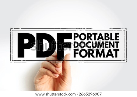 PDF - Portable Document Format acronym text stamp, technology concept background