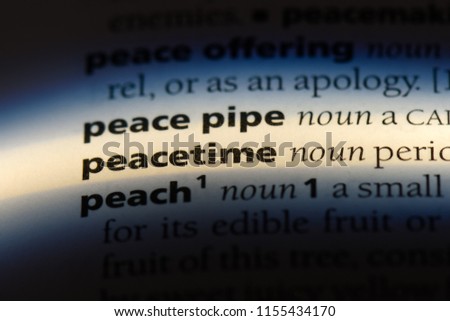peacetime word in a dictionary. peacetime concept.