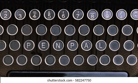 Pen Pal, Word On Vintage Type Writer Letter Keys From 1920s Close Up, Digital Composing.