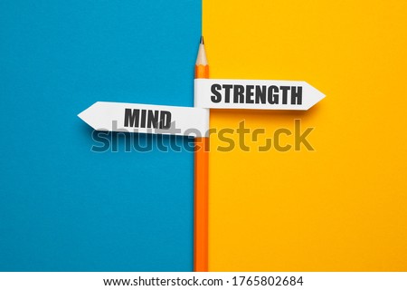 Pencil - direction indicator - choice of mind or strength. 