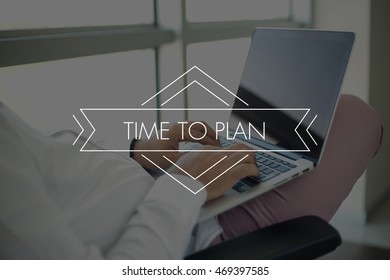 People Using Laptop and TIME TO PLAN Concept