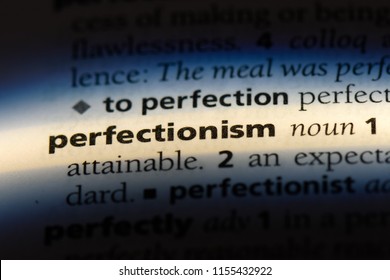 perfectionism word in a dictionary. perfectionism concept.