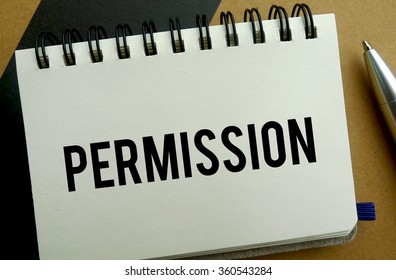 Permission memo written on a notebook with pen - Shutterstock ID 360543284
