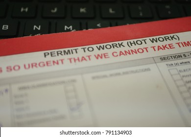 A Permit To Work System For Hot Work Activities. 