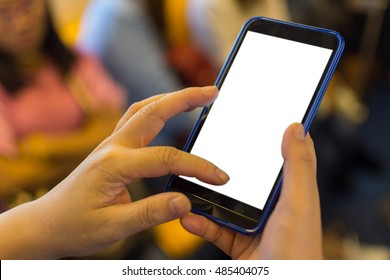 Person Hand Holding Smartphone Or Mobile Phone With White Screen Using In Skytrain For Checking