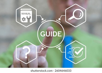 Person using virtual touch screen push text: GUIDE. User Guide Information Manual Business Education Concept. Technical Instruction Book. Online guidebook.
