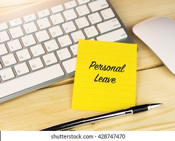 Personal Leave On Sticky Note On Work Desk 