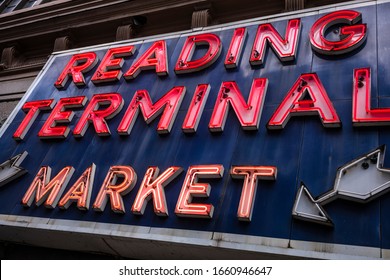 Philadelphia, PA/USA-Feb 29, 2020: The Vintage Neon Sign Of The Reading Terminal Market, An Enclosed Public Market Located At Center City. It Opened Originally In 1893 Under The Elevated Train Shed.