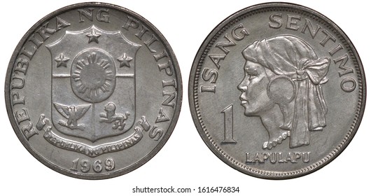 The Philippines Philippine Aluminum Coin 1 One Sentimo 1969, Shield Above Ribbon, Head Of Lapulapu Left, 