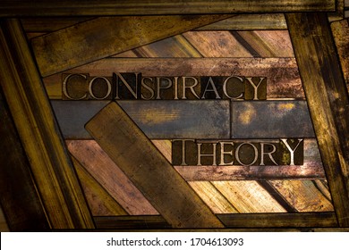 Photo Of Real Authentic Typeset Letters Forming Conspiracy Theory  Text On Vintage Textured Grunge Copper Background