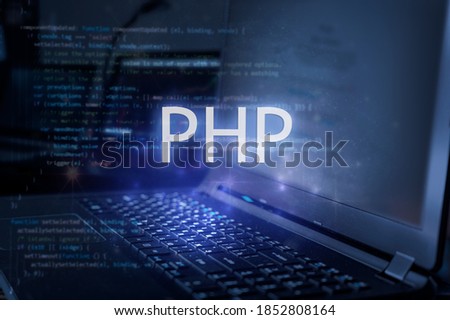 PHP inscription against laptop and code background. Learn php programming language, computer courses, training. 