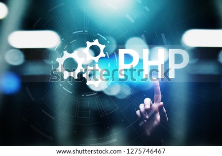 PHP Web development and coding internet and technology concept on virtual screen.