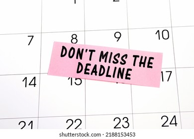 Phrase Dont Miss Deadline Written Black Stock Photo 2188153453 ...