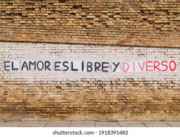 Phrase that says love is free and diverse in support of the lesbian, gay, transgender, bisexual and intersex community (LGBT, GLBT or LGTBI community). Image that promotes respect and tolerance.