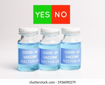 Phrase YES NO On White Background With A Row Of Covid 19 Vaccines. Doubtful Vaccine.