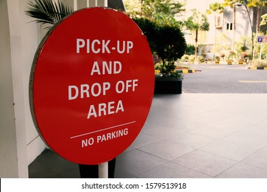 Pick-Up And Drop Off Area Signage