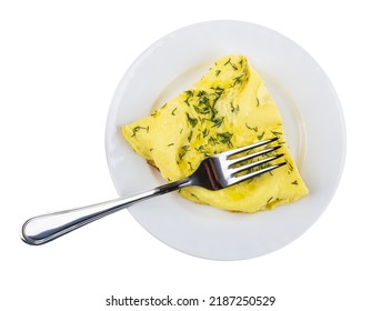 Piece Of Omelette With Dill, Fork In White Glass Plate Isolated On White Background. Top View