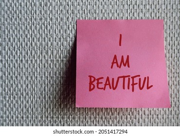 Pink Note On Wallpaper Background With Text I AM BEAUTIFUL, Self-love Affirmation To Boost Self-esteem, Overcome Negative Thoughts, Anxiety, Stress , Loneliness ,depression With Positive Mantra