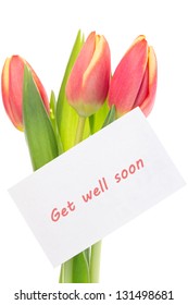 Pink And Yellow Tulips With Get Well Soon Greeting On White Background