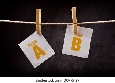 Plan A or Plan B, conceptual image of choice. Making strategic decisions.