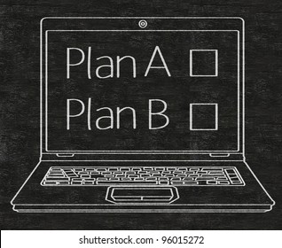 plan a and b written on computer screen on blackboard