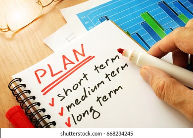 Plan With List Short, Medium And Long Term.