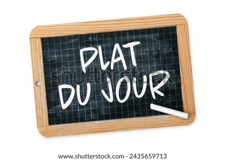 Plat du jour, Plat du jour, Today's specials in French
