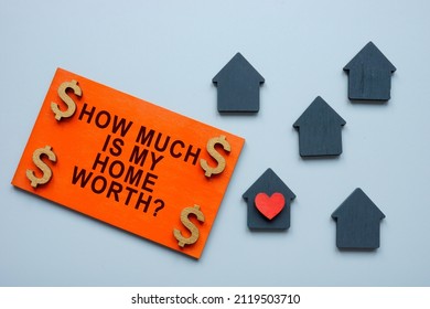 Plate With Question How Much Is My Home Worth And Houses.