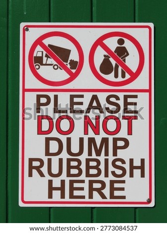 Please do not dump rubbish here sign with 