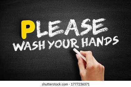 Please Wash Your Hands Text On Blackboard, Concept Background