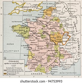 Political Map Of France In 1420. By Paul Vidal De Lablache, Atlas Classique, Librerie Colin, Paris, 1894