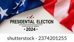 Politics and voting concept. Part of the American flag with Presidential election 2024 text on white paper over a vintage background 