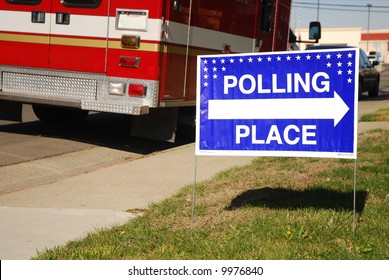 Polling Place Sign Outside Of A Fire Station