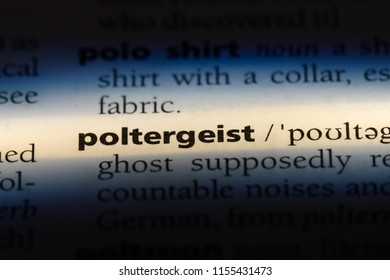 Poltergeist Word In A Dictionary. Poltergeist Concept.