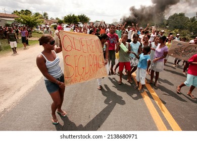 Porto Seguro, Bahia, Brazil - March 2, 2010: Protest By Residents Of A Community Demanding Public Safety In The City Of Porto Seguro.