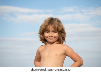 Portrait Of Happy Shirtless Kid Smiling Summer Outdoors Sky Background, Boy