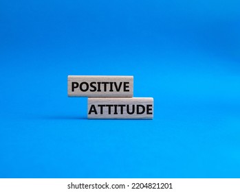 Positive Attitude Symbol. Concept Words Positive Attitude On Wooden Blocks. Beautiful Blue Background. Business And Positive Attitude Concept. Copy Space.