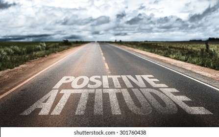 Positive Attitude Written On Rural Road