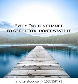 POSITIVE Quote with dock background. Best motivational quotes and sayings about life, wisdom, positive, Uplifting, empowering, success, Motivation, and inspiration image quote - Shutterstock ID 1535359493