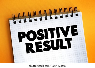 Positive Result text on notepad, concept background - Shutterstock ID 2224278603