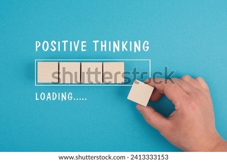Positive thinking loading, having a goal, be an optimist, self confident, idea in progress