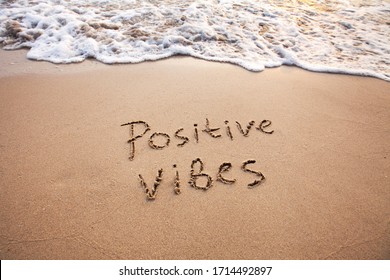 Positive Vibes, Text On Sand, Optimism Concept