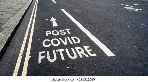 Post Covid Future Written In A Cycle Lane City Street