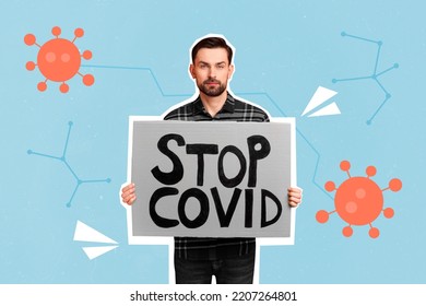 Poster Collage Of Guy Hold Paper With Stop Covid Text Demonstrate Corona Fight Isolated On Painted Blue Color Background