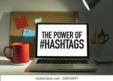 The Power Of Hashtags