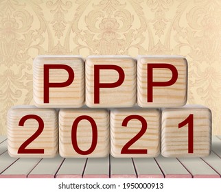 PPP 2021 Text On Wooden Block Cubes On A Desk