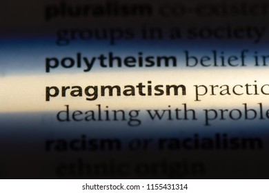 Pragmatism Word In A Dictionary. Pragmatism Concept.