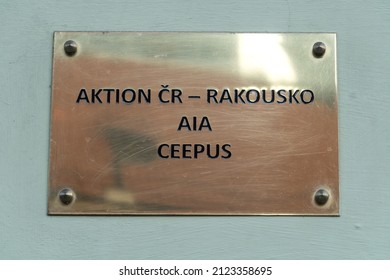 Prague, Czech Republic - July 22, 2020: Plate Aktion ČR - Rakousko, Austria - Czech Republic, Scheme Promoting Bilateral Cooperation In Science And Education Between Czechia And Austria In Tertiary